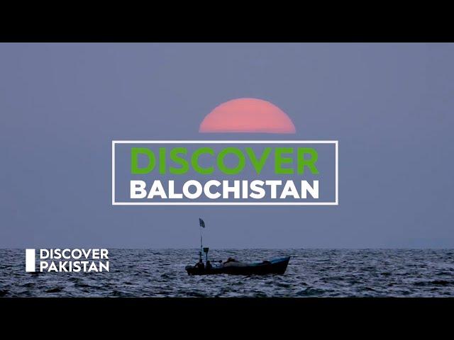 Ye Hai Balochistan - Special Documentary on "Balochistan" Coming Soon on Discover Pakistan