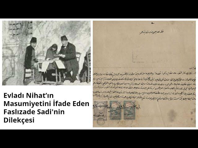 Evladı Nihat’ın Masumiyetini İfade Eden Faslızade Sadi'nin Dilekçesi