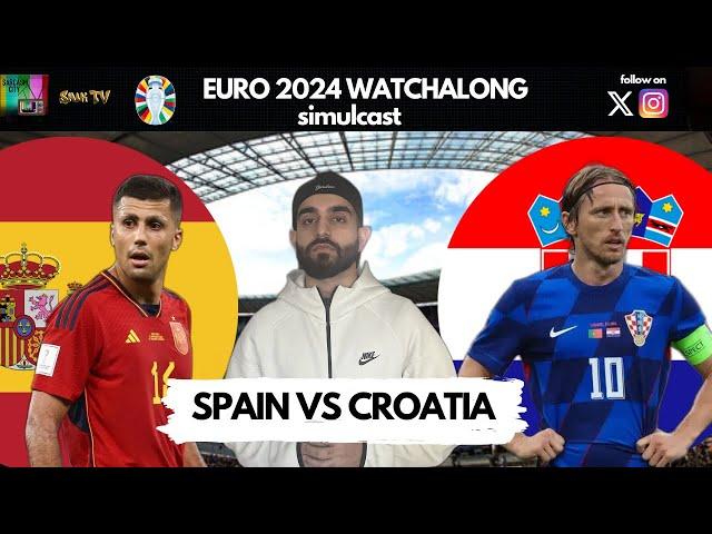 SPAIN vs CROATIA - Euro 2024 Watchalong Simulcast with Sarcasm City TV Playback