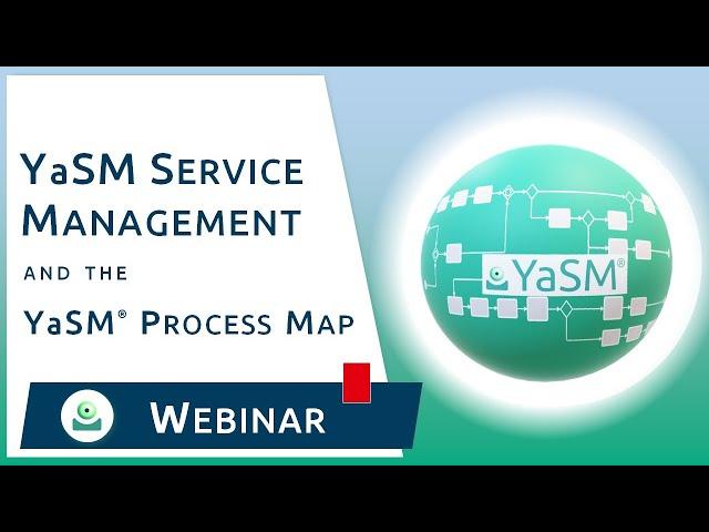 Webinar: YaSM and the YaSM Process Map