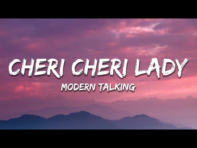 Modern Talking - Cheri Cheri Lady (Lyrics)