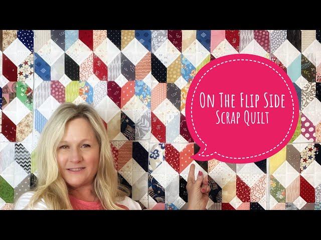 On The Flip Side Scrap Quilt Tutorial, Part 1