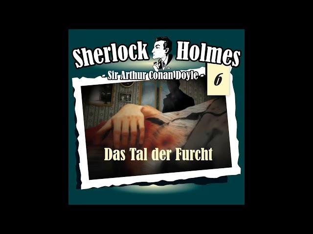 Sherlock Holmes (Die Originale) - Fall 06: Das Tal der Furcht (Komplettes Hörspiel)