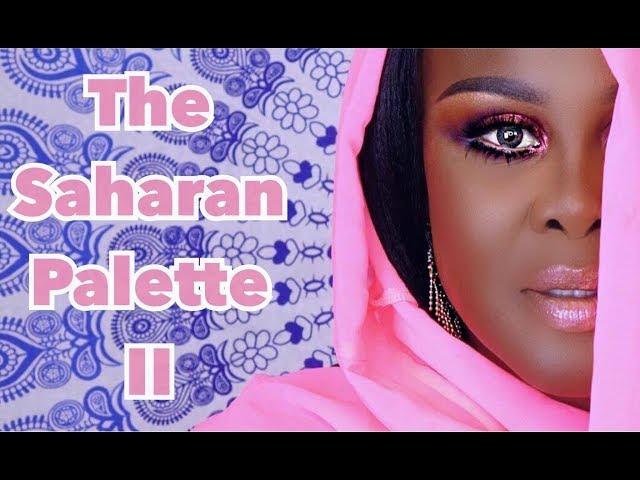 NEW JUVIA'S PLACE SAHARAN II PALETTE, THE HIJAB QUEEN | Review & Tutorial | Fumi Desalu-Vold