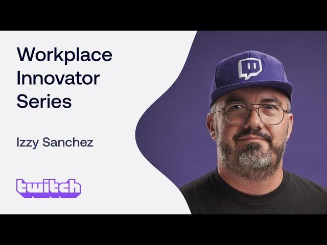 Workplace Innovator Webinar Series: Density + Twitch with Izzy Sanchez