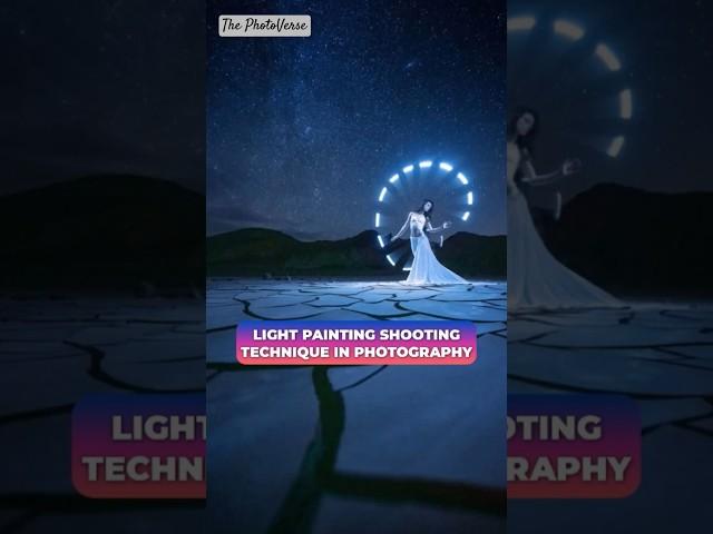 WHAT IS LIGHT PAINTING IN  PHOTOGRAPHY? #ThePhotoVerse #Photography #LightpaintingPhotography