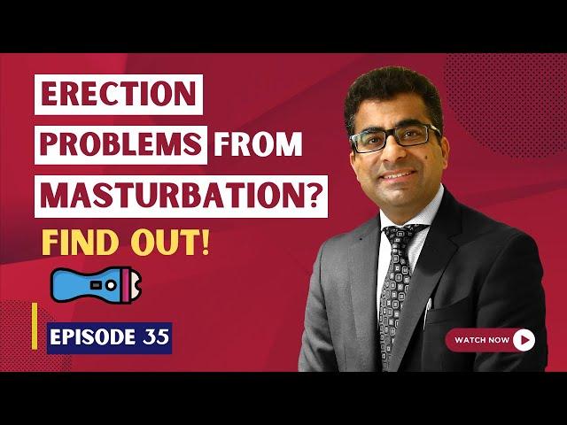 Does Masturbation Cause Erectile Dysfunction? |  Masturbation & Erectile Dysfunction