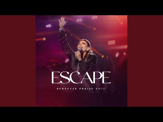 Escape