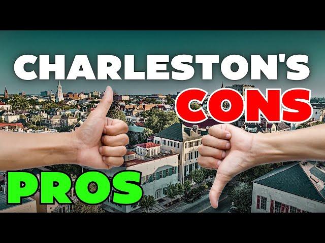 Pros and Cons of Living in Charleston, South Carolina: Things to Know Before Moving