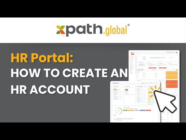 HR Portal: How to create an HR account on xpath.global platform