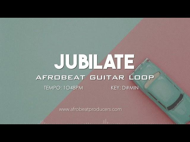 FREE DOWNLOAD Afrobeat Guitar Loop No Drums 100% Royalty Free | Afro Pop Guitar Sample | "JUBILATE