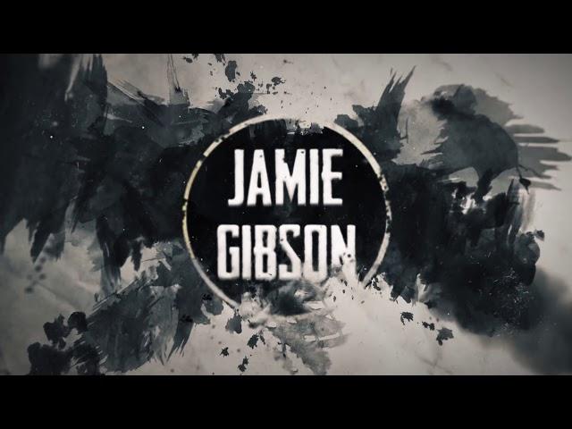 Jamie Gibson Channel Intro