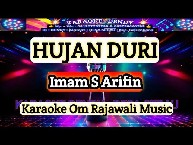 HUJAN DURI - Karaoke - imam S Arifin ( Om Rajawali Music @karaoke-dendy )