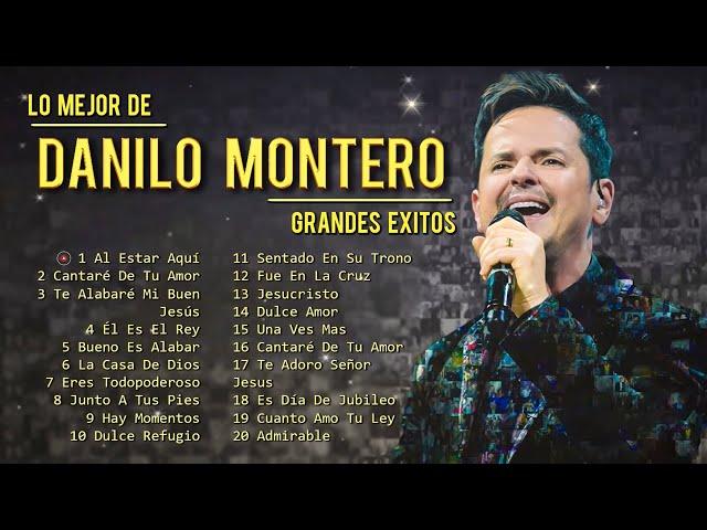 LO MEJOR DE DANILO MONTERO EN ADORACIÓN - DANILO MONTERO SUS MEJORES EXITOS MIX - 20 GRANDES EXITOS