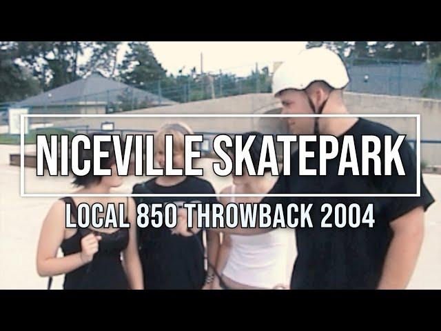 Local 850 Throwback! Niceville Skatepark 2004