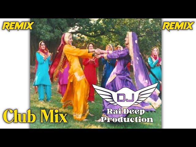 Dove Bhena Nachiyan Club Mix Rai Juhjar Ft Lahoria Production Old Punjabi Song 2024 Original