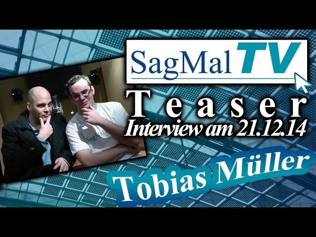 SagMalTV // Teaser: Tobias Müller