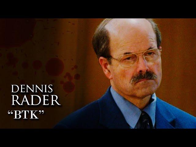 DENNIS RADER - "BTK"