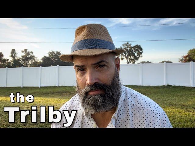 Hats & Beards: the Trilby