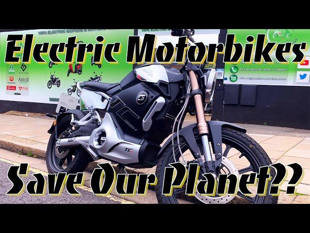 Do Electric Motorbikes Save The Planet - Riding The Motorcycle Future?