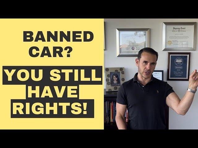 Banned Car? You Still Have Lemon Law Rights!