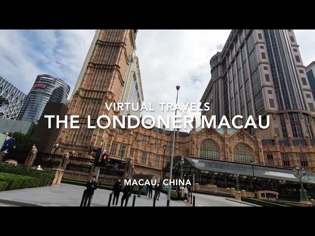 Virtual Travels | The Londoner Macau