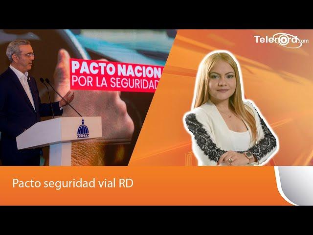 Pacto seguridad vial RD