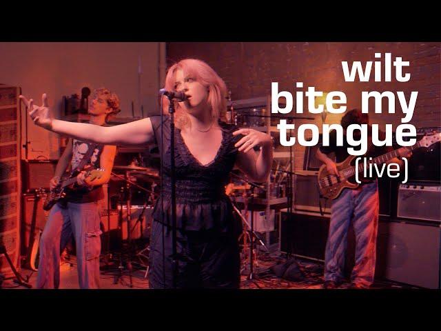 wilt - bite my tongue (live)