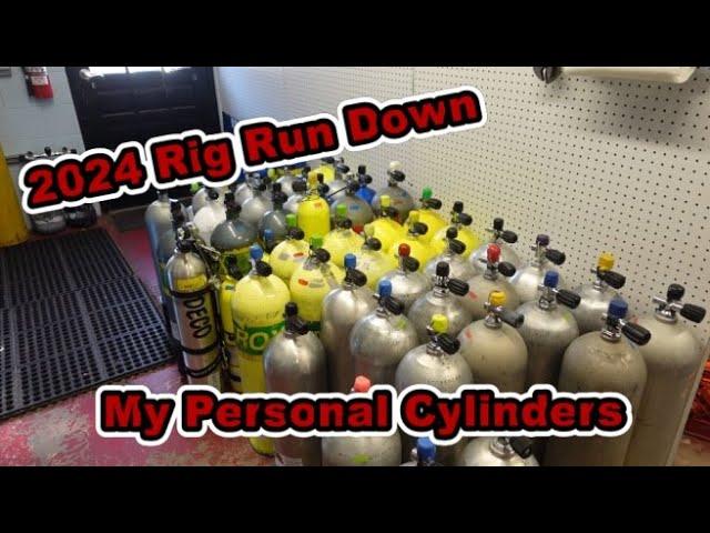 Rig Run Down 2024 My Personal Cylinders