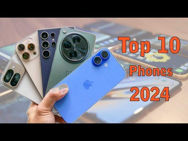 Top 10 Best Smartphones Of 2024