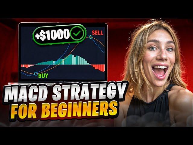  SECRET MACD TRADING STRATEGY for BEGINNERS | MACD Indicator | MACD Trading Strategy