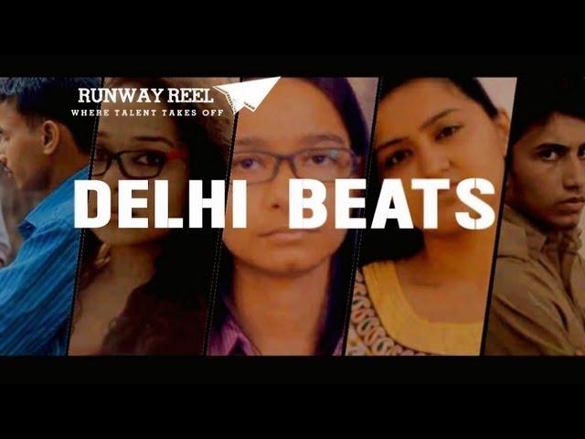 "Delhi Beats"- A Hindi Short Film || Latest Short Film