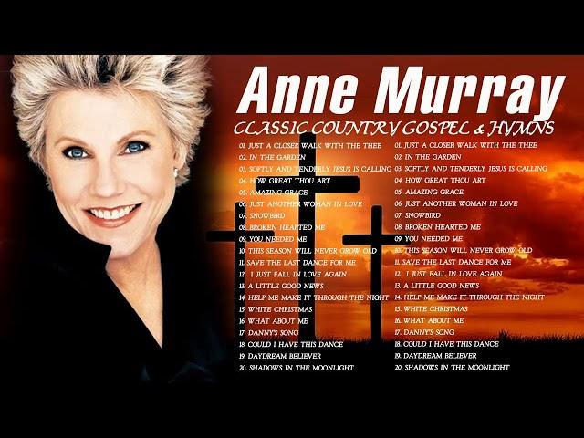 Classic Country Gospel Anne Murray - Anne Murray Greatest Hits - Anne Murray Gospel Songs Album