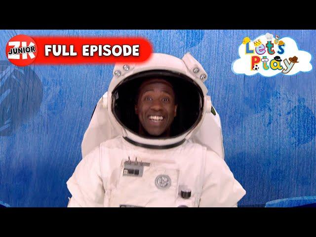 Let’s Play: Astronaut! | FULL EPISODE | ZeeKay Junior