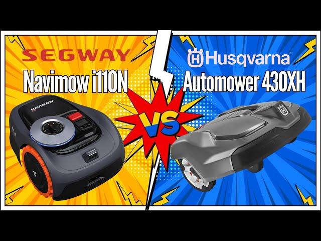 Segway Navimow i110N vs Husqvarna Automower 430XH