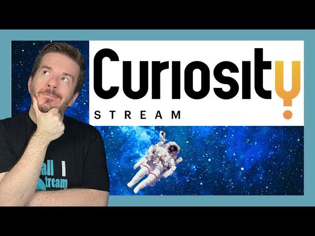 Everything to Know About Curiosity Stream in 2024