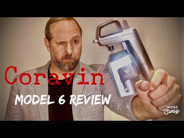 E1: Wine Gadget Reviews- Coravin Model 6