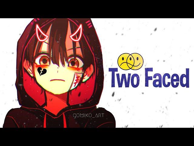 Nightcore - Two Faced (Lyrics)