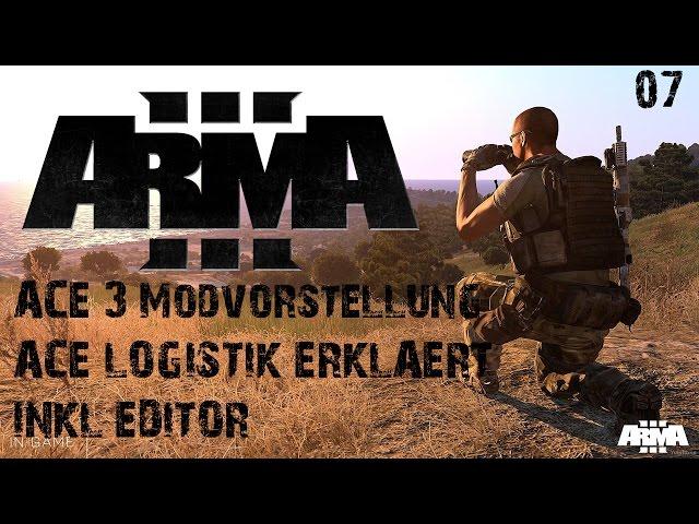 [RPGX] Arma 3 Modvorstellung ACE 3 #07: ACE Logistik - Inkl. Editor [GERMAN]