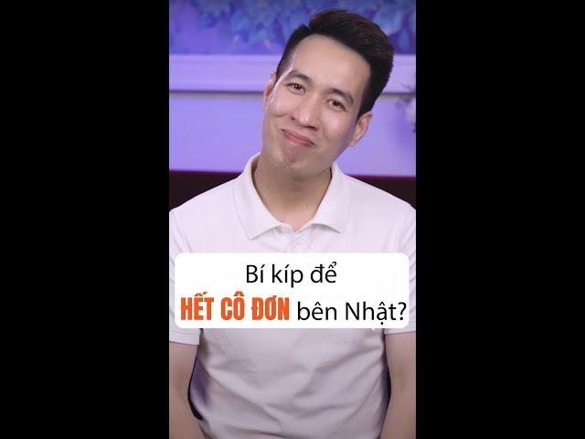 Bi kíp để hết cô đơn bên Nhật |Ngọc Tiệp Minato|Tiếng Nhật dành cho người thiếu kiên trì#Shorts