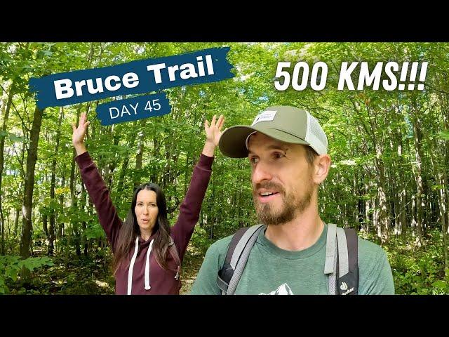 We've Hiked 500KM of the Bruce Trail!!! | End to End Hike Day 45