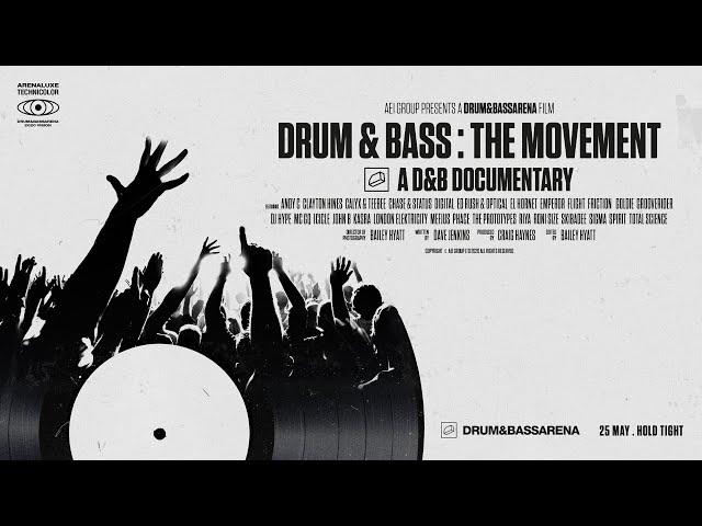 Drum & Bass: The Movement - A D&B Documentary