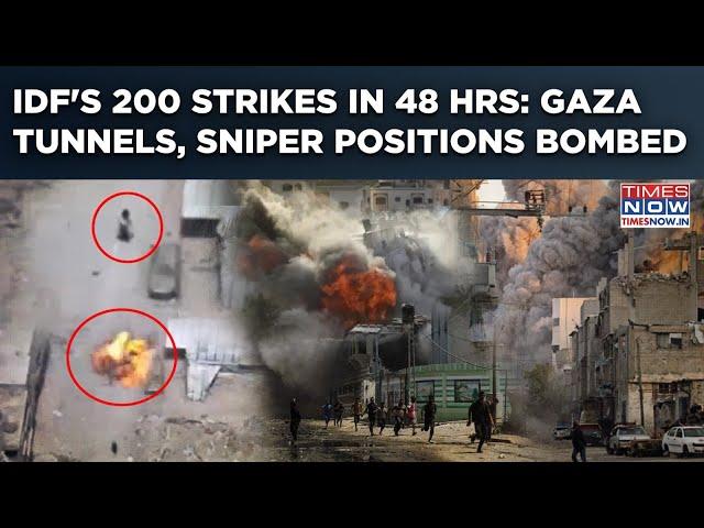 IDF's 200 Strikes In 24 Hours: Gaza Terror Tunnels, Sniper Positions, Arms Depot Located And Bombed