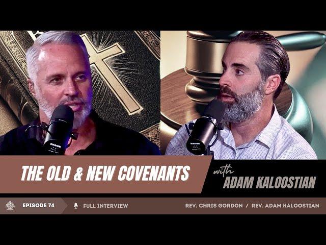 The Old & The New Covenants