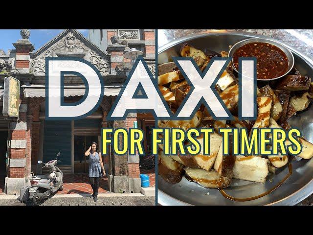 TAIWAN TOFU TOWN / DAXI TRAVEL GUIDE, TAOYUAN