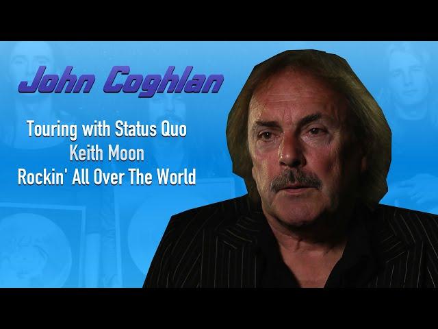 Status Quo John Coghlan - On Tour with Quo, Keith Moon, Rockin' All Over the World