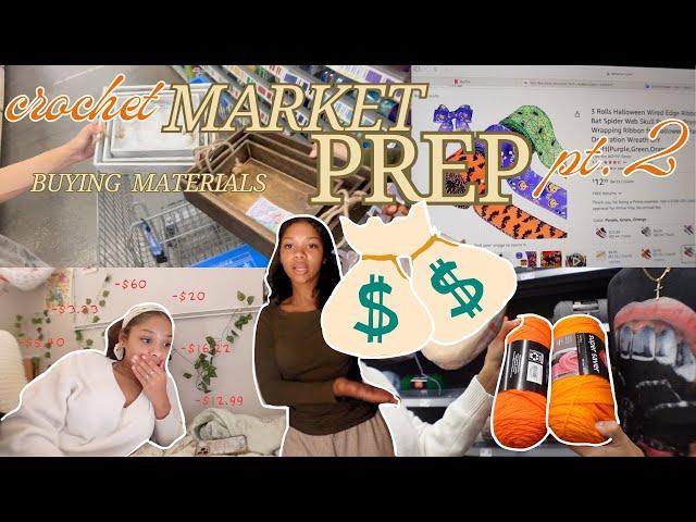 crochet market prep with me! | pt. 2 | buying materials