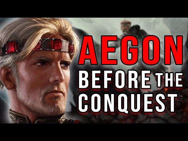Before the Conquest: Aegon Targaryen’s Life Before Westeros
