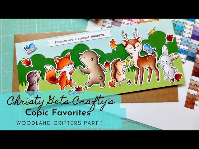 Christy Gets Crafty's Copic Favorites | Woodland Critters Part 1