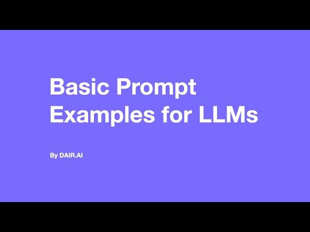 Basic Prompt Examples for LLMs